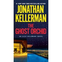 The Ghost Orchid (Alex Delaware, Bk. 39)