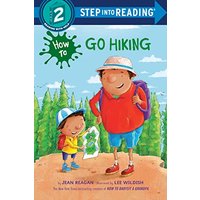 How to Go Hiking (Step Into Reading, Step 2)