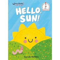 Hello, Sun! A Seuss Studios Book (Beginner Books)