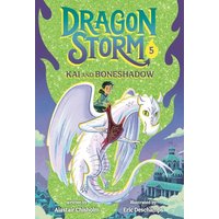 Kai and Boneshadow (Dragon Storm, Bk. 5)