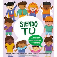 Siendo T: Una Primera Conversacin Sobre Gnero (First Conversations)