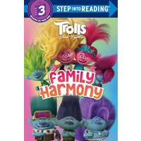 Family Harmony (DreamWorks Trolls Band Together, Step Into Reading, Step 3)