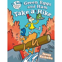 Dr. Seuss Graphic Novel: Green Eggs and Ham Take a Hike A Green Eggs and Ham Story