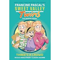 Three's a Crowd (Sweet Valley Twins, Volume 7)