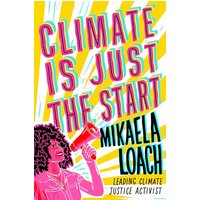 Climate Is Just the Start . .