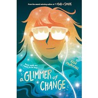 A Glimmer of Change