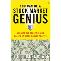 You Can Be a Stock Market Genius Uncover the Secret Hiding Places of Stock Market Profits