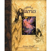 Good Faeries, Bad Faeries