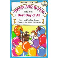 Henry and Mudge and the Best Day of All (Ready-To-Read, Level 2)
