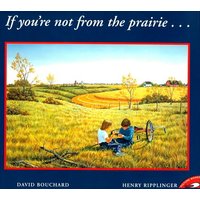 If You're Not From The Prairie...
