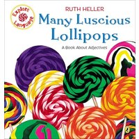 Many Luscious Lollipops: A Book About Adjectives (Sandcastle Books)