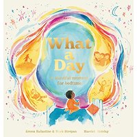What a Day: A Mindful Moment For Bedtime