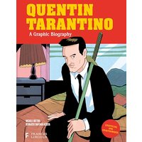Quentin Tarantino: A Graphic Biography