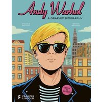 Andy Warhol: A Graphic Biography (BioGraphics)