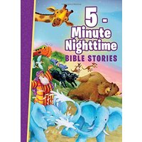 5-Minute Nighttime Bible Stories by Thomas Nelson