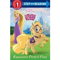 Rapunzel's Perfect Pony (Disney Princess: Palace Pets, Step Into Reading, Step 1)