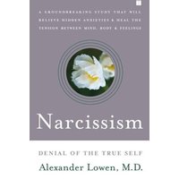 Narcissism Denial of the True Self