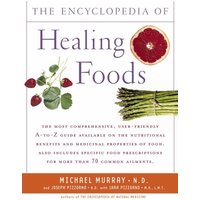 The Encyclopedia of Healing Foods