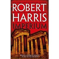 Imperium: A Novel of Ancient Rome