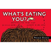 What's Eating You? (Parasites: The Inside Story)