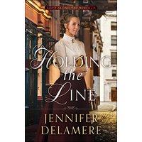 Holding the Line (Love Along the Wires, Bk. 3)