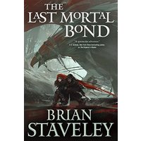 The Last Mortal Bond (Chronicle of the Unhewn Throne, Book 3)