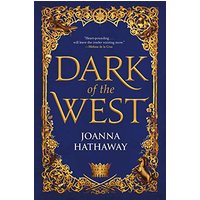 Dark of the West (Glass Alliance, Bk. 1)