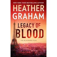Legacy of Blood (The Blackbird Files, Bk. 3)