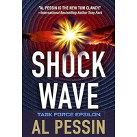Shock Wave (Task Force Epsilon, Bk. 3)
