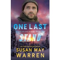 One Last Stand (Alaska Air One Rescue, Bk. 4)
