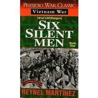 Six Silent Men (101st LRP/Rangers, Bk. 1)