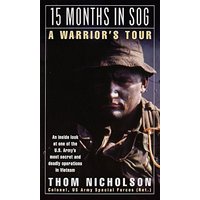 15 Months with Sog: A Warrior's Tour