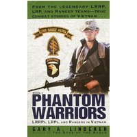 LRRPs, LRPs, and Rangers in Vietnam (Phantom Warriors, Bk. 1)