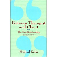 Between Therapist and Client The New Relationship