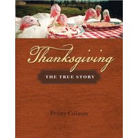 Thanksgiving: The True Story