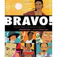 Bravo! Poems About Amazing Hispanics
