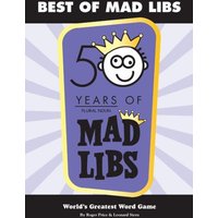 Best of Mad Libs Over 125 Classic Mad Libs Stories Inside