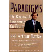 Paradigms: The Business of Discovering the Future
