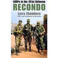 Recondo: LRRPs in the 101st Airborne