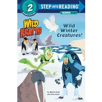 Wild Winter Creatures! (Wild Kratts, Step Into Reading Science Reader, Step 2)