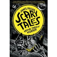 Home Sweet Horror (Scary Tales, Bk. 1)
