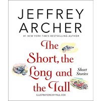 The Short, the Long and the Tall: Short Stories