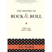 The History of Rock & Roll (Volume 1: 1920-1963)