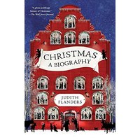 Christmas: A Biography