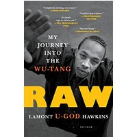 Raw: My Journey into the Wu-Tang