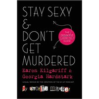 Stay Sexy & Don't Get Murdered: The Definitie How-to Guide