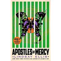 Apostles of Mercy (Noumena Series, Bk. 3)