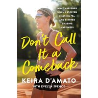 Don't Call It a Comeback: What Happened When I Stopped Chasing PRs, and Started Chasing Happiness
