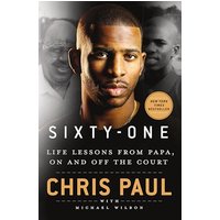 Sixty-One: Life Lessons From Papa, on and off the Court