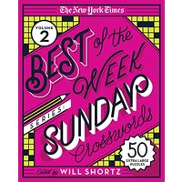 The New York Times Best of the Week Sunday Crosswords (Volume 2)